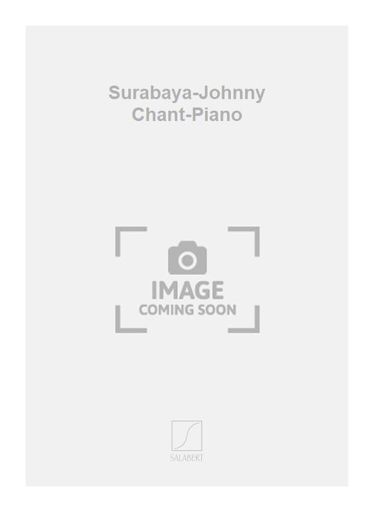 Surabaya-Johnny Chant-Piano